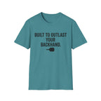 Built to Outlast T-Shirt