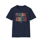 Addicted T-Shirt