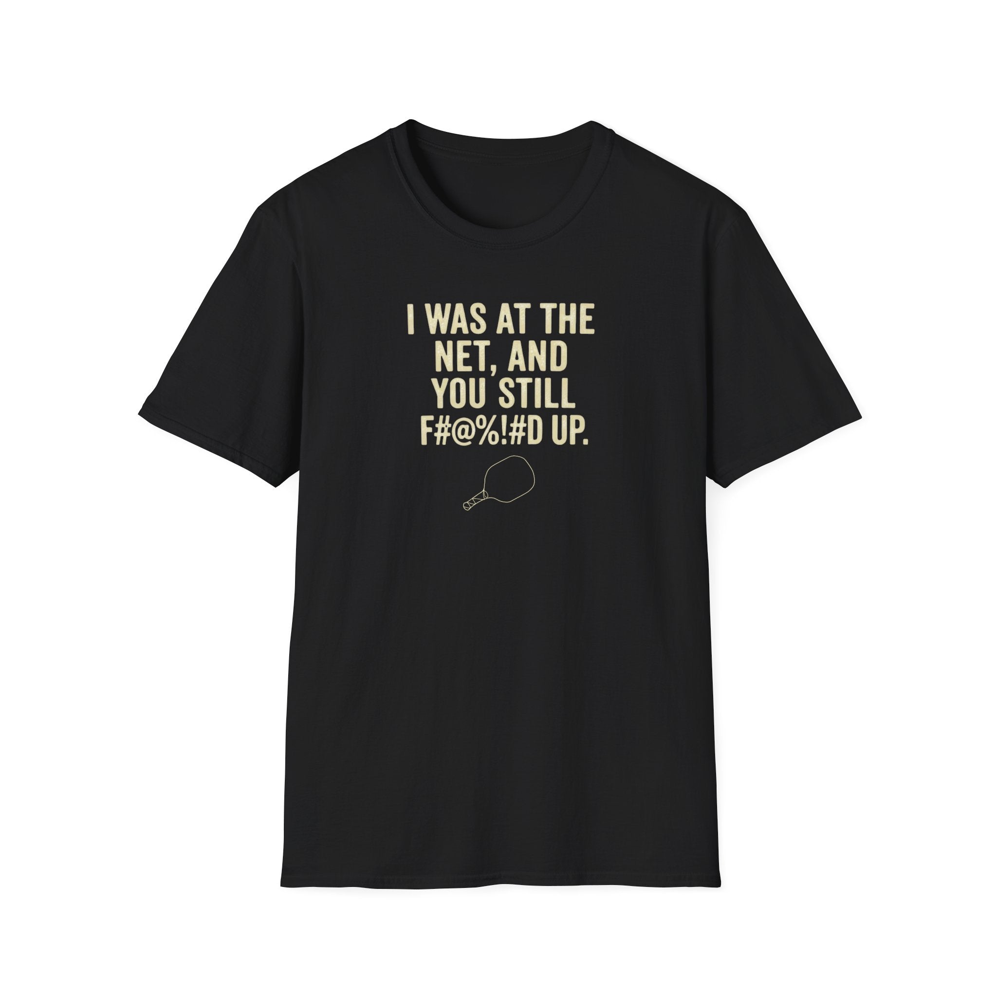 F#@%!#D Up T-Shirt