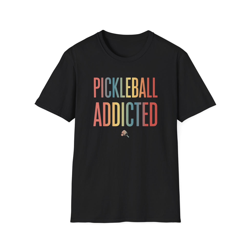Addicted T-Shirt