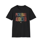 Addicted T-Shirt