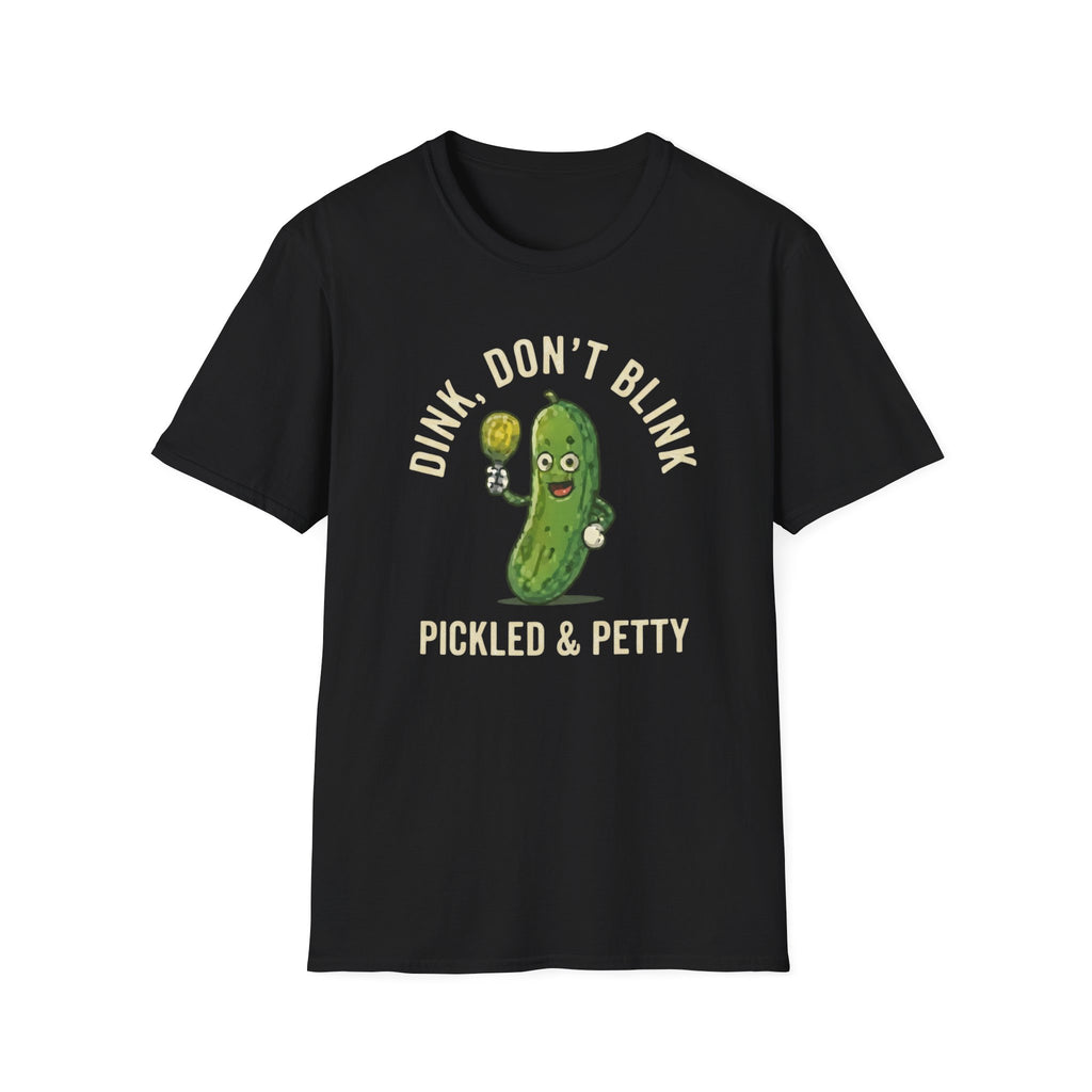 Dink Don't Blink T-Shirt
