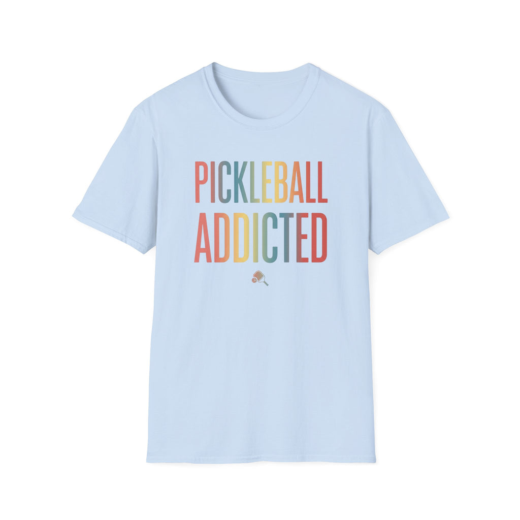 Addicted T-Shirt