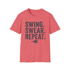Swing Swear Repeat T-Shirt