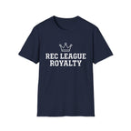 Rec League Royalty T-Shirt