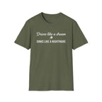 Drives Like A Dream T-Shirt