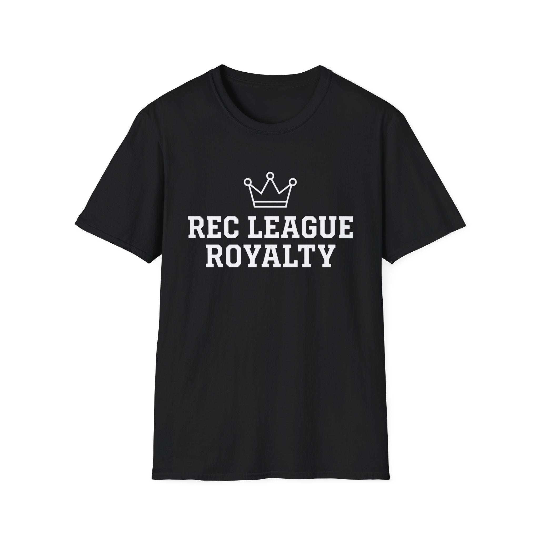 Rec League Royalty T-Shirt