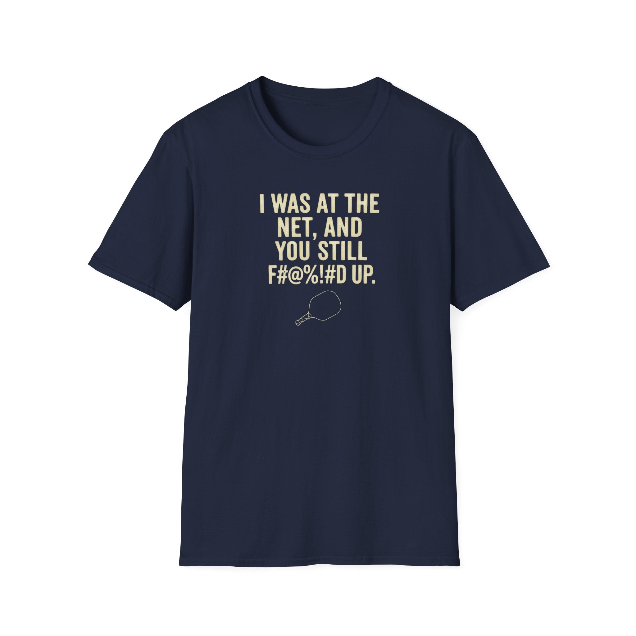 F#@%!#D Up T-Shirt