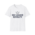 Rec League Royalty T-Shirt