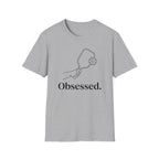 Obsessed T-Shirt