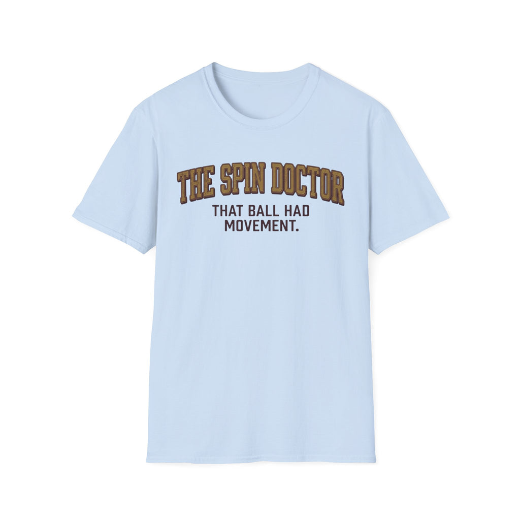Spin Doctor T-Shirt