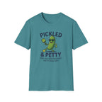 Pickled & Petty Out T-Shirt