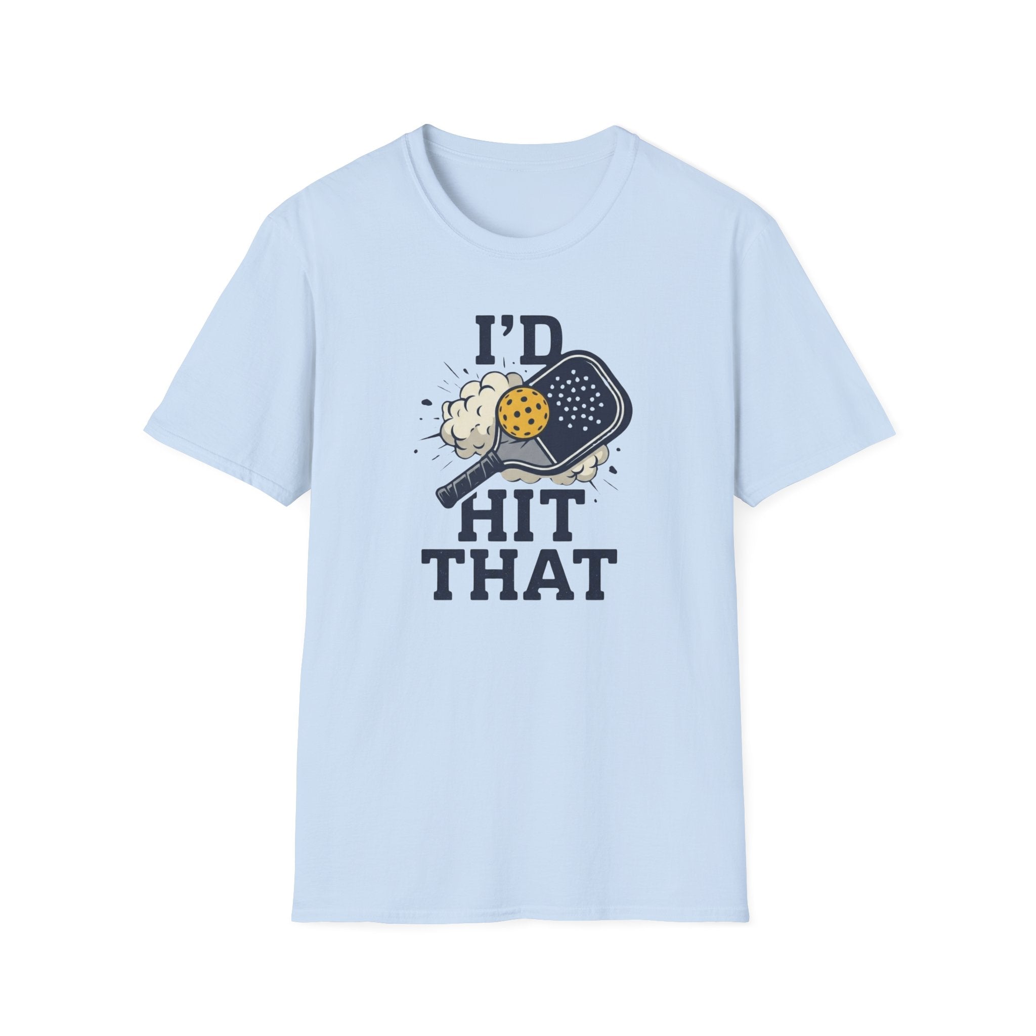 I'd Hit That T-Shirt