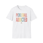 Addicted T-Shirt