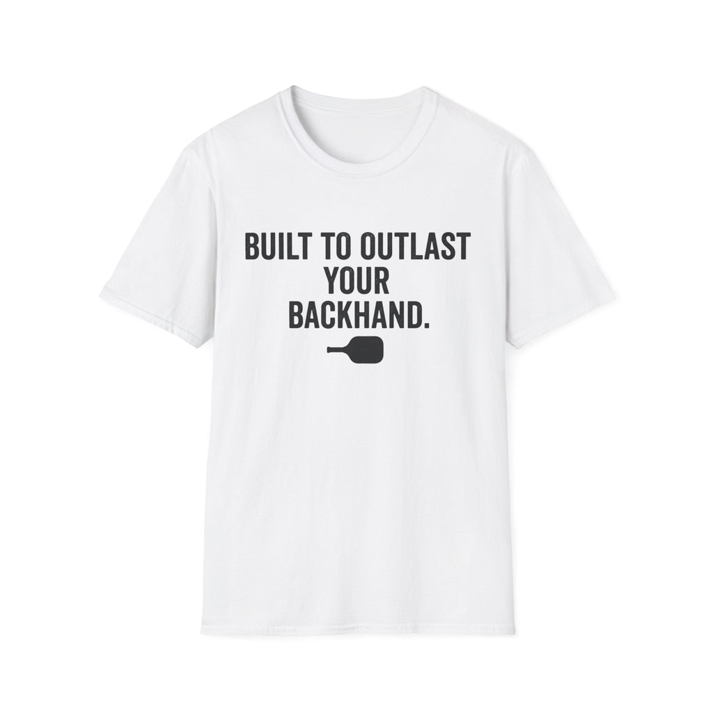 Built to Outlast T-Shirt