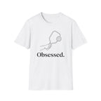 Obsessed T-Shirt