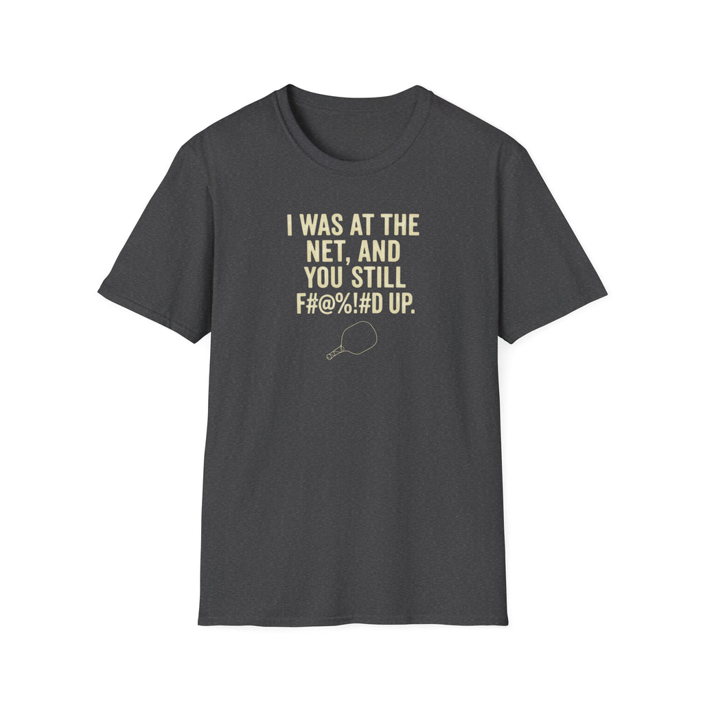 F#@%!#D Up T-Shirt