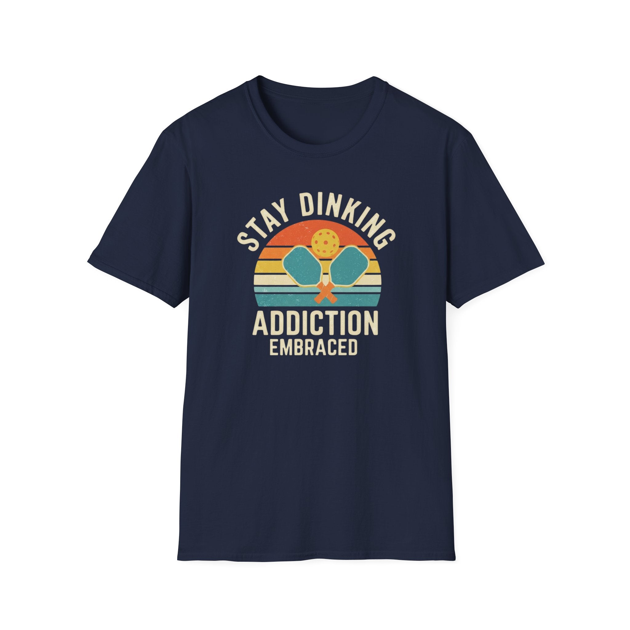 Stay Dinking T-Shirt
