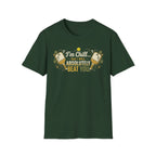 I'm Chill, But.. T-Shirt