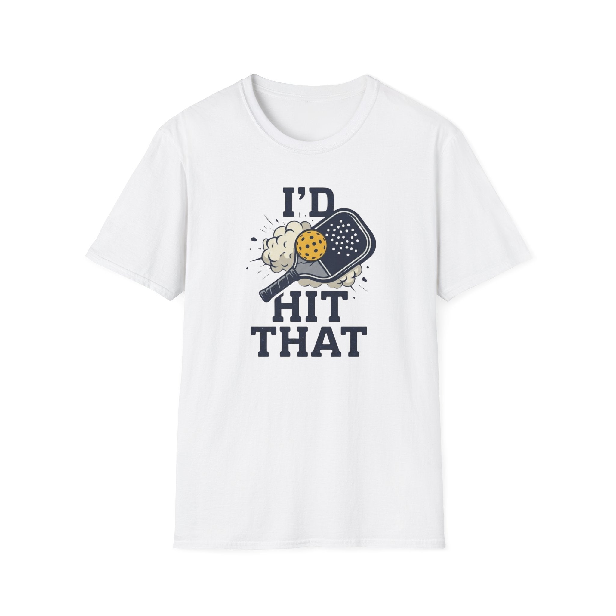 I'd Hit That T-Shirt