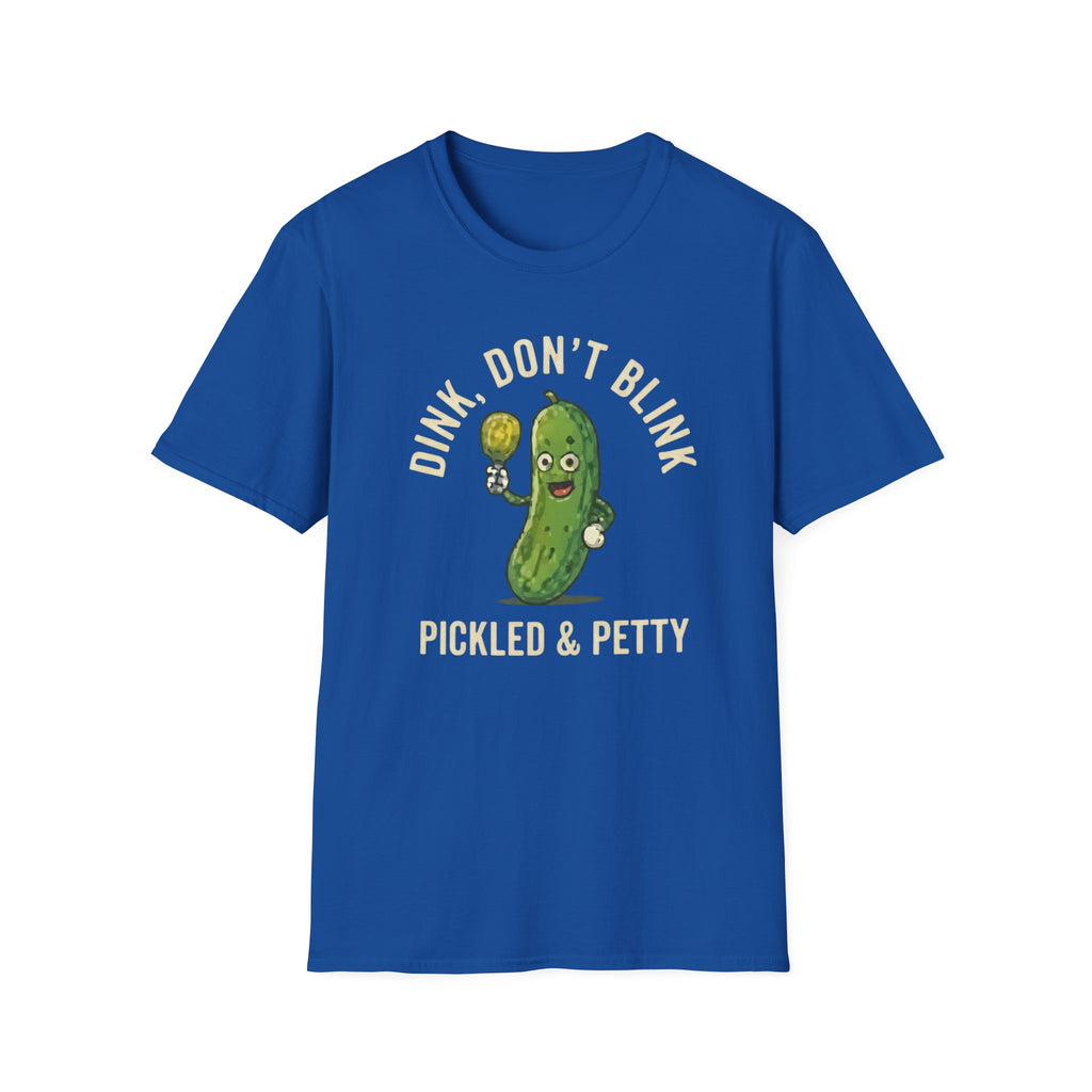 Dink Don't Blink T-Shirt