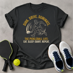 Dink. Drive. Dominate
