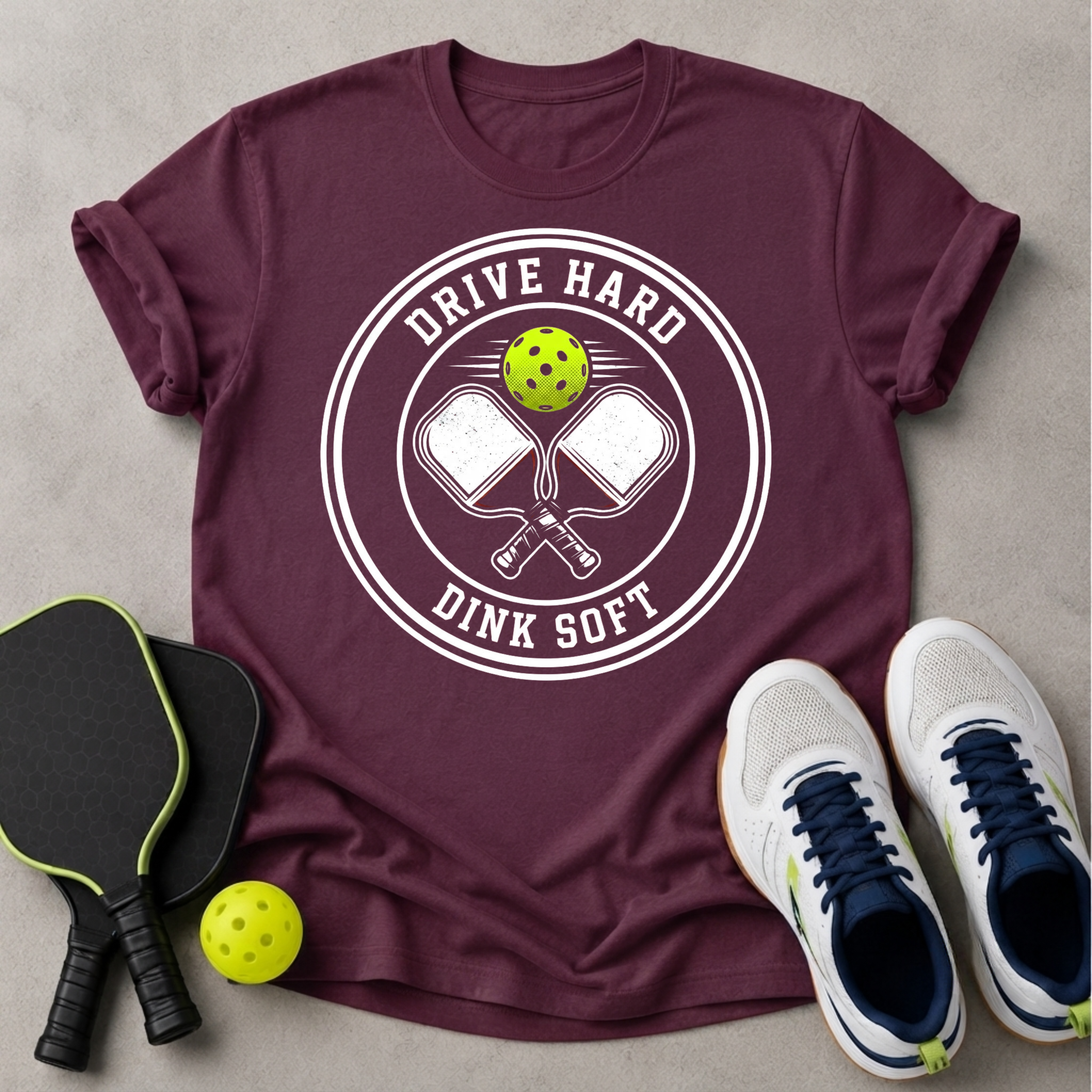 Drive Hard Dink Soft T-Shirt