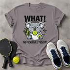 No Pickleball Today T-Shirt