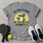 Dink at Dawn T-Shirt